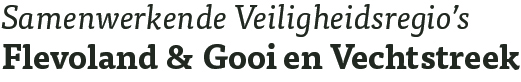 Samenwerkende Veiligheidsregio's Gooi en Vechtstreek & Flevoland